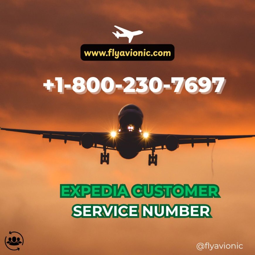 How Do I Speak to Someone at Expedia? Just Call Away!  OTA: +18002307697