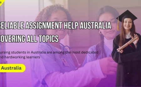 Reliable Assignment Help Australia Covering All Topics!