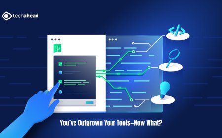 You’ve Outgrown Your Tools—Now What?
