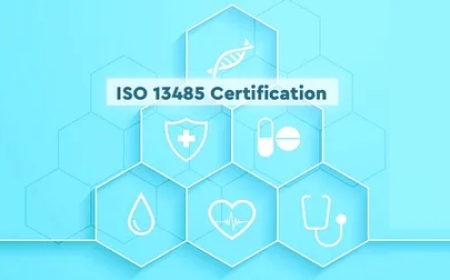 ISO 13485 Certification Made Simple: Build Safer, Smarter Medical Devices