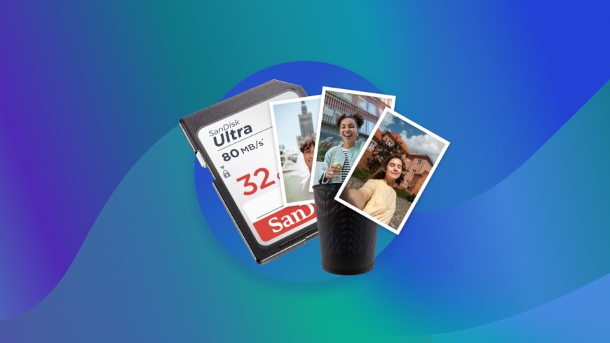 How to Recover Deleted Photos from SD Card Without Stress